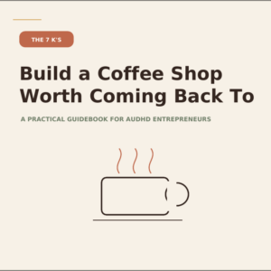 Build a Coffee Shop Worth Coming Back To